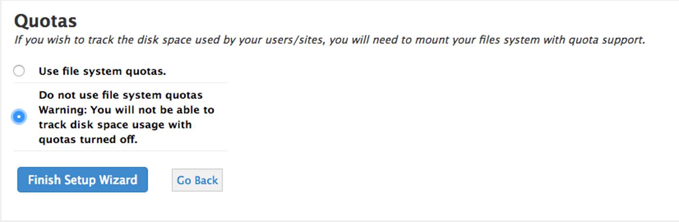 cPanel quota support selection. cPanel quota support selection.